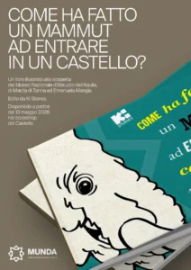 immagine per la locandina di Come ha fatto un Mammut ad entrare in un castello?